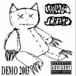 Village Creep : 2003 demo